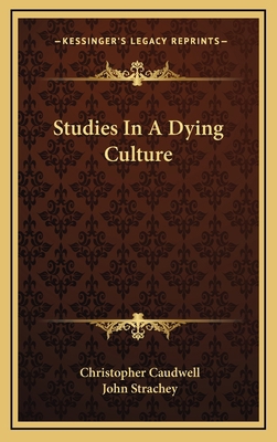 Studies in a Dying Culture 1164493515 Book Cover