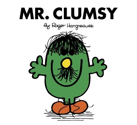 Mr. Clumsy B00A2PQZX4 Book Cover