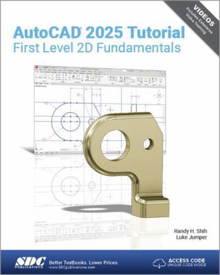 AutoCAD 2025 Tutorial First Level 2D Fundamentals 1630576557 Book Cover