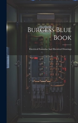 Burgess Blue Book: Electrical Formulas And Elec... 1020548738 Book Cover