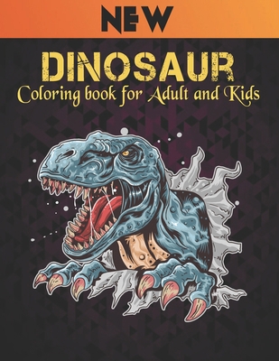 Dinosaur Coloring book for Adult and Kids: Colo... B08YQFWDN7 Book Cover