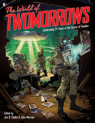 The World of Twomorrows: Celebrating 25 Years o... 160549092X Book Cover