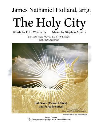 The Holy City: For Solo Voice (C) SATB Choir an... 1540316777 Book Cover