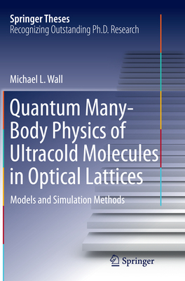 Quantum Many-Body Physics of Ultracold Molecule... 3319363417 Book Cover