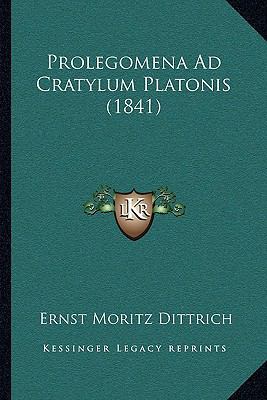 Prolegomena Ad Cratylum Platonis (1841) [Latin] 116565248X Book Cover