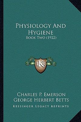 Physiology And Hygiene: Book Two (1922) 1164100076 Book Cover