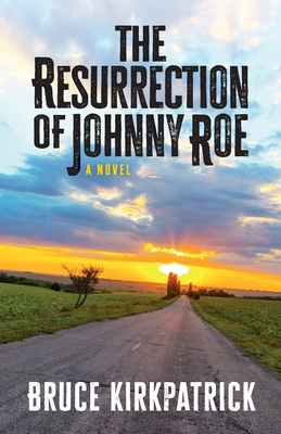 The Resurrection of Johnny Roe 1733041001 Book Cover