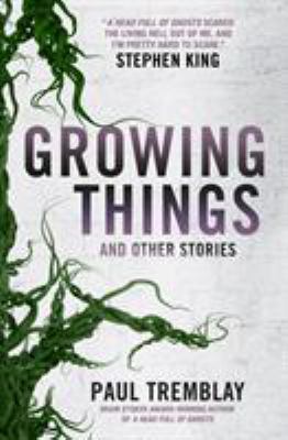 Growing Things and Other Stories 1785657844 Book Cover
