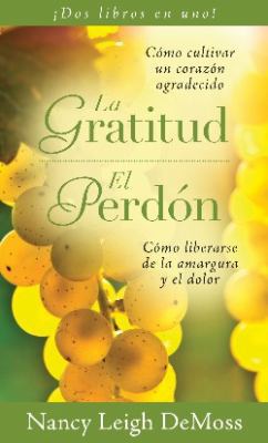 Gratitud Perdon [Spanish] 0825412129 Book Cover