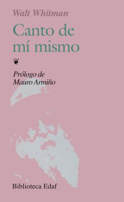 Canto de Mi Mismo [Spanish] 8471668165 Book Cover