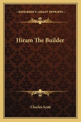 Hiram The Builder 1162877812 Book Cover