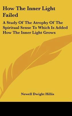 How the Inner Light Failed: A Study of the Atro... 1161606947 Book Cover