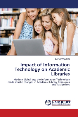 Impact of Information Technology on Academic Li... 3330000724 Book Cover