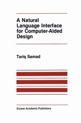 A Natural Language Interface for Computer-Aided... 089838222X Book Cover