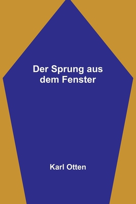 Der Sprung aus dem Fenster [German] 9356710120 Book Cover