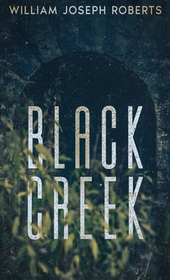 Black Creek 1966507577 Book Cover