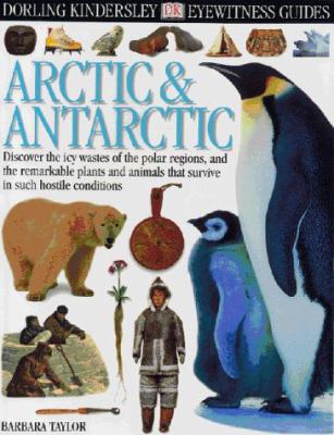 Arctic and Antarctic (Eyewitness Guides) 0751360333 Book Cover