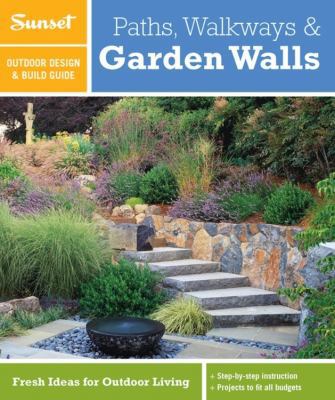 Sunset Outdoor Design & Build Guide: Paths, Wal... 0376014342 Book Cover