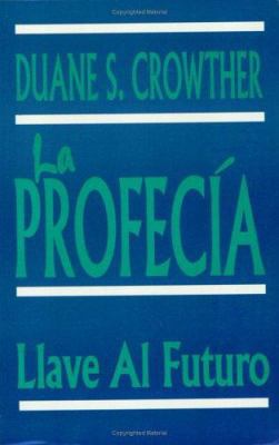 La Profecia [Spanish] 0882905325 Book Cover