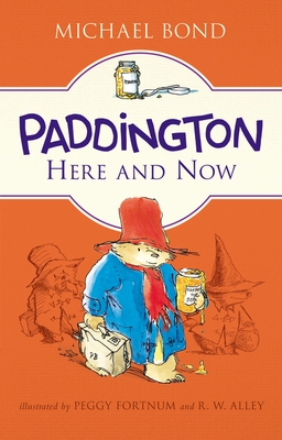 Paddington Here and Now 0062433172 Book Cover