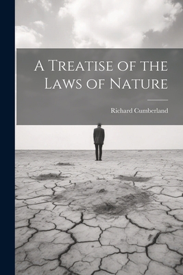 A Treatise of the Laws of Nature 1021923052 Book Cover