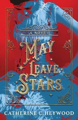 May Leave Stars 1951699017 Book Cover