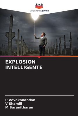 Explosion Intelligente [French] 6209152201 Book Cover