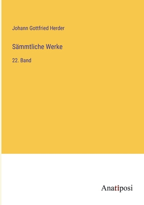 Sämmtliche Werke: 22. Band [German] 3382057743 Book Cover