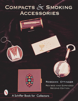 Compacts and Smoking Accessories 0764307746 Book Cover