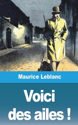 Voici des ailes ! [French]            Book Cover