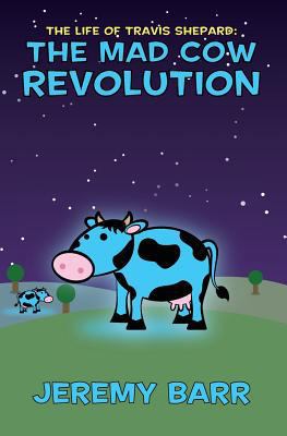 The Mad Cow Revolution 1986132587 Book Cover