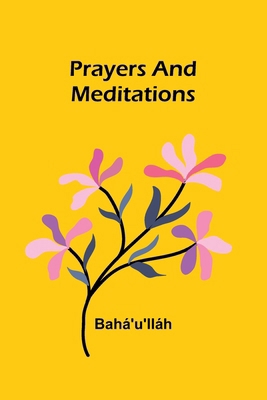 Prayers and Meditations 9361475460 Book Cover
