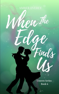 When the Edge Finds Us B0G1RZX2MS Book Cover
