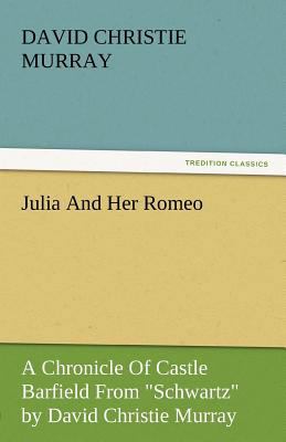 Julia and Her Romeo 3842435762 Book Cover