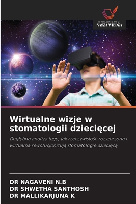 Wirtualne wizje w stomatologii dziecięcej [Polish] 6209212301 Book Cover
