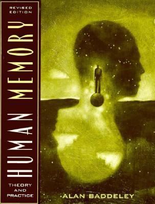 Human Memory: Theory and Practice 0205279481 Book Cover