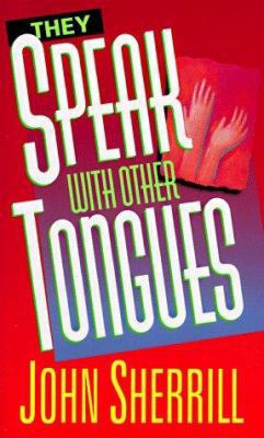 They Spoke with Other Tongues 0800780418 Book Cover