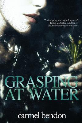 Grasping at Water 1925652416 Book Cover