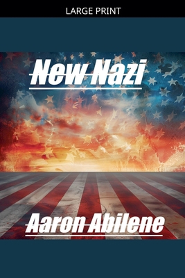 New Nazi [Large Print] B0GZCNC5BF Book Cover