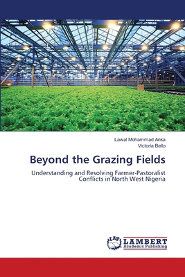 Beyond the Grazing Fields 6209165567 Book Cover