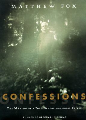 Confessions: The Making of a Postdenominational... 0060629657 Book Cover