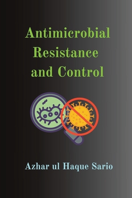 Antimicrobial Resistance and Control 3384584147 Book Cover