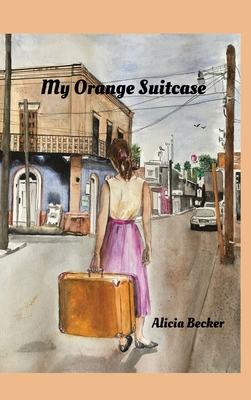 My Orange Suitcase 1662927266 Book Cover