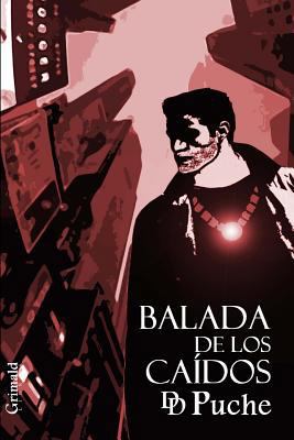 Balada de Los Caídos [Spanish] 1545581762 Book Cover