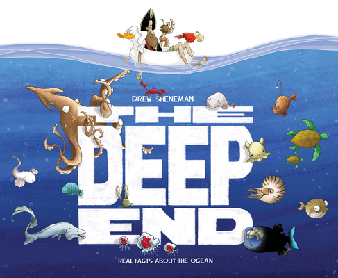 The Deep End: Real Facts about the Ocean 0063224550 Book Cover