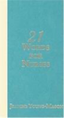 21 Words for Nurses 0912083859 Book Cover