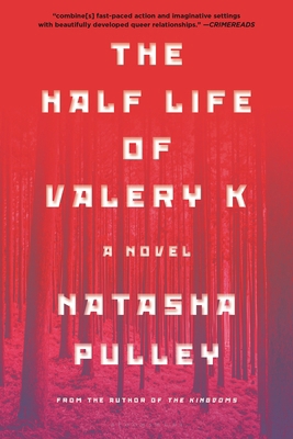 The Half Life of Valery K 1639733035 Book Cover