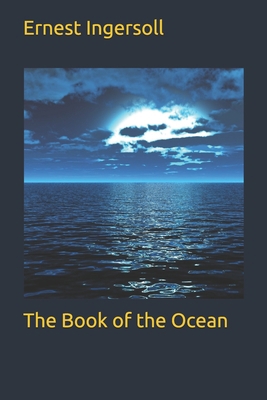 The Book of the Ocean 1695109767 Book Cover