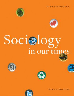 Cengage Advantage Books: Sociology in Our Times 1111832471 Book Cover