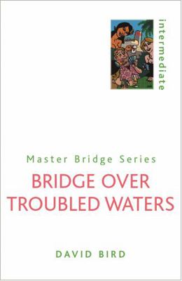 Bridge Over Troubled Waters 0304361151 Book Cover